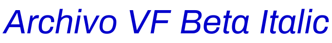Archivo VF Beta Italic 字体
